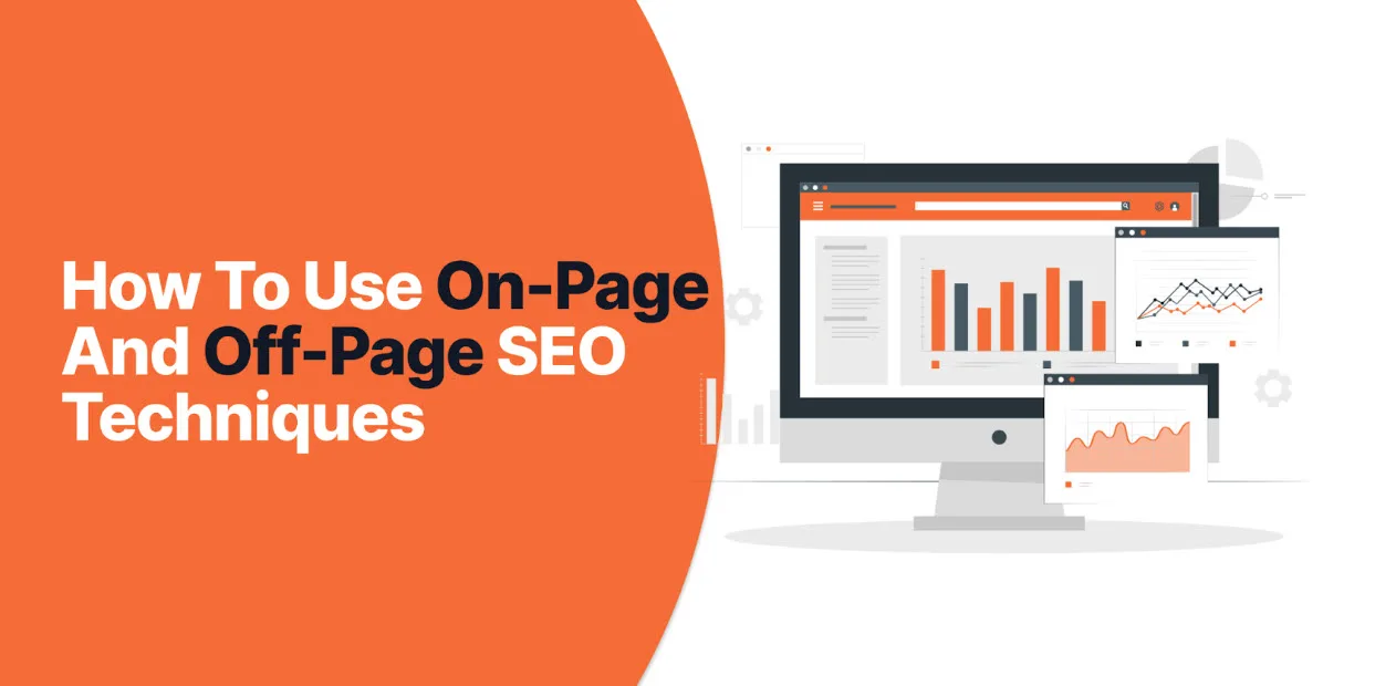 How to use on-page and off-page SEO techniques