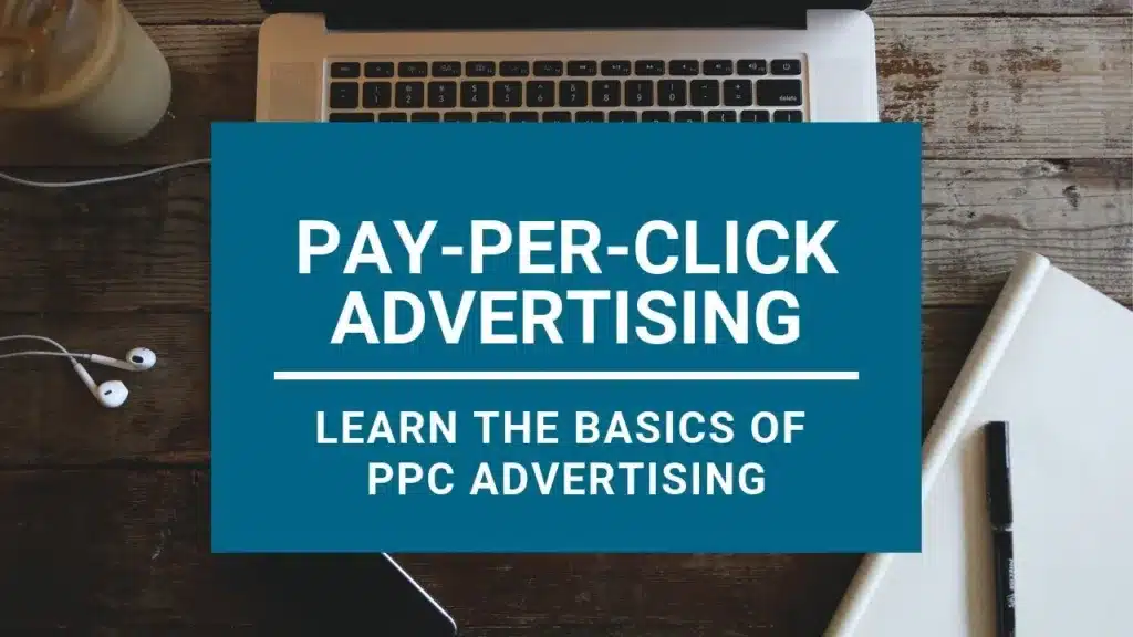 Learn the basics of PPC advertising